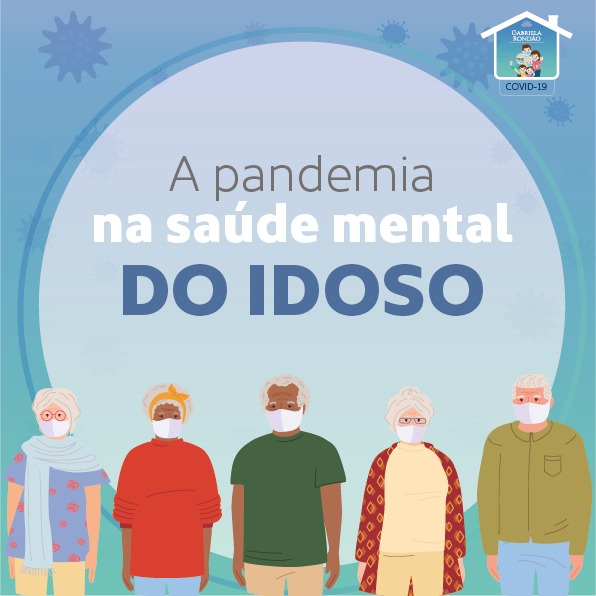 A Pandemia Na Saúde Mental Do Idoso Psicóloga Gabriela Rondao Psicóloga Gabriela Rondao 8102